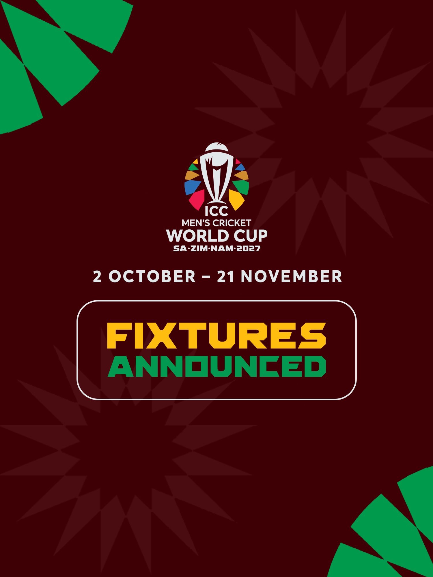 Cricket World Cup 2027 fixture announcement showing the tournament dates, 2 October to 21 November.